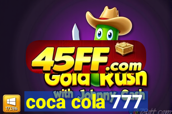 coca cola 777
